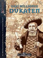 Drei Millionen Dukaten